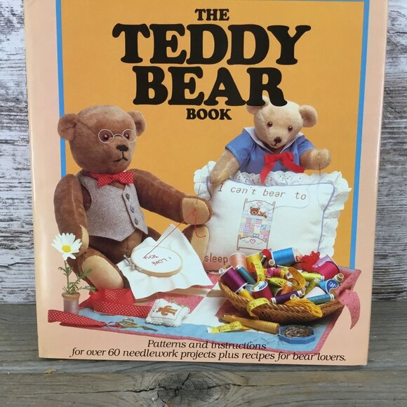 The Teddy Bear Book Hardcover By Marsha Evans Moore Patterns Recipes & Instructi - Picture 1 of 13